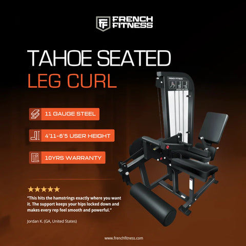 French Fitness Tahoe Seated Leg Curl - Promo Banner