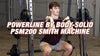 Body-Solid PSM200 Powerline Smith Machine (New)